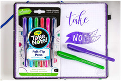 Crayola Take Note Felt - Tip Pens 6 Pack CY58 - 6532 - Colorland Toys