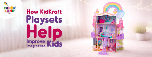 How KidKraft Playsets Help Improve Kids' Imagination - Colorland Toys