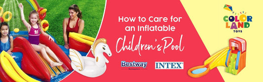 How to Care for an Inflatable Childrens Pool - Colorland Toys