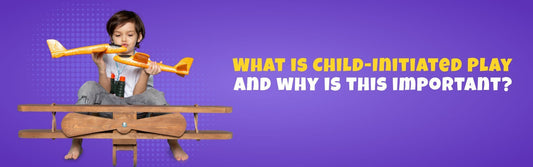 What is Child-Initiated Play and why is this important? - Colorland Toys
